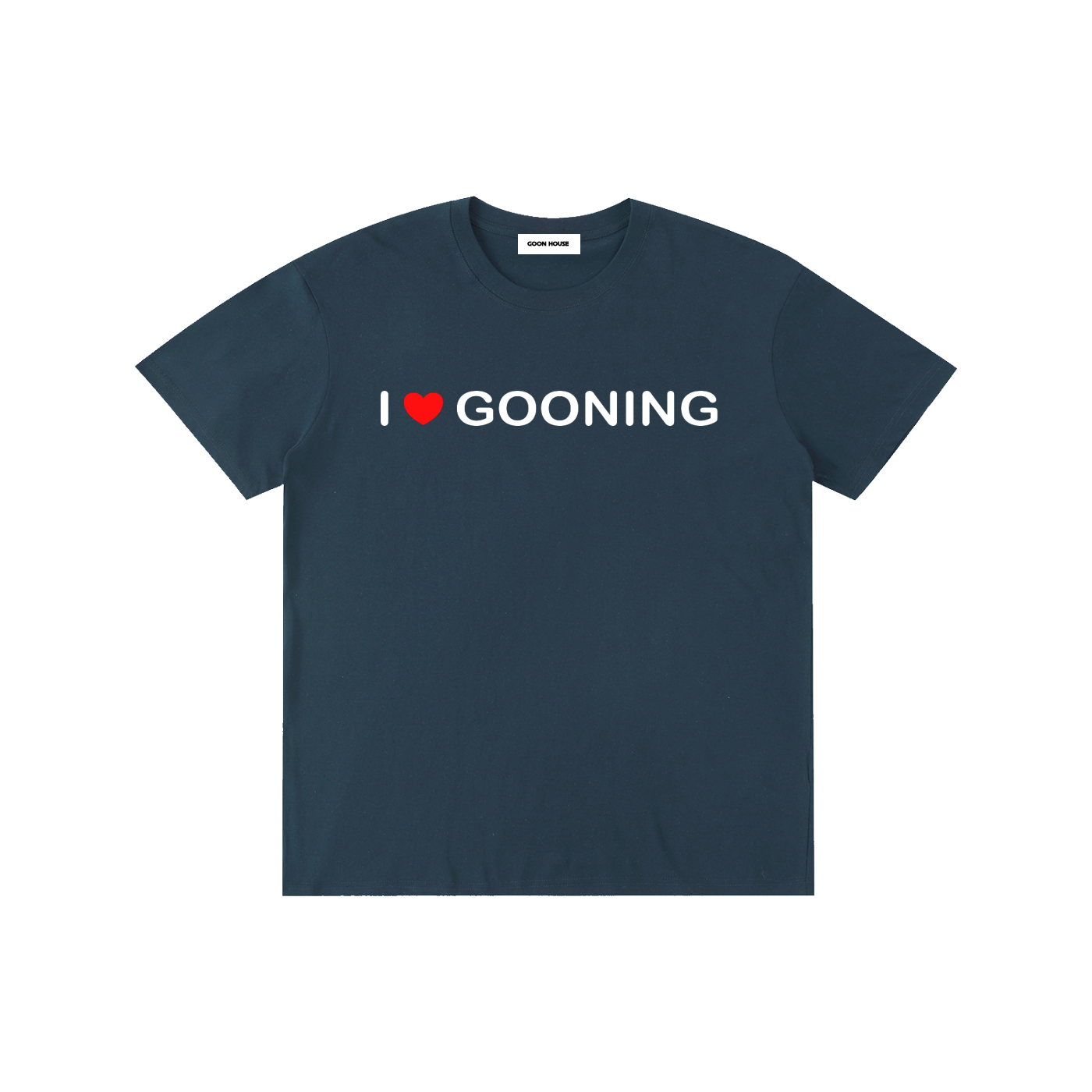 I Love Gooning T-Shirt