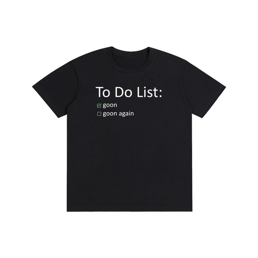 To Do List T-Shirt